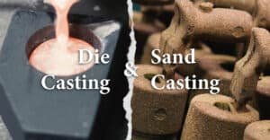 die casting and sand casting