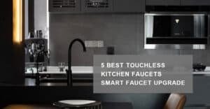 Touchless Kitchen Faucets