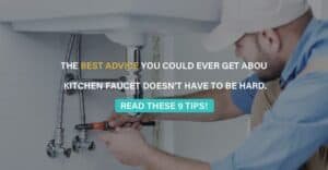 Η καλύτερη συμβουλή που θα μπορούσατε ποτέ να πάρετε για τη βρύση κουζίνας δεν χρειάζεται να είναι σκληρή Διαβάστε αυτές τις 9 συμβουλές